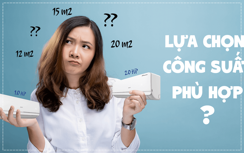 Việc lựa chọn máy lạnh có công suất phù hợp với căn phòng là rất quan trọng.